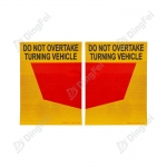Reflective Sticker For Vehicle - Do Not Overtake Turning Vehicle Sticker